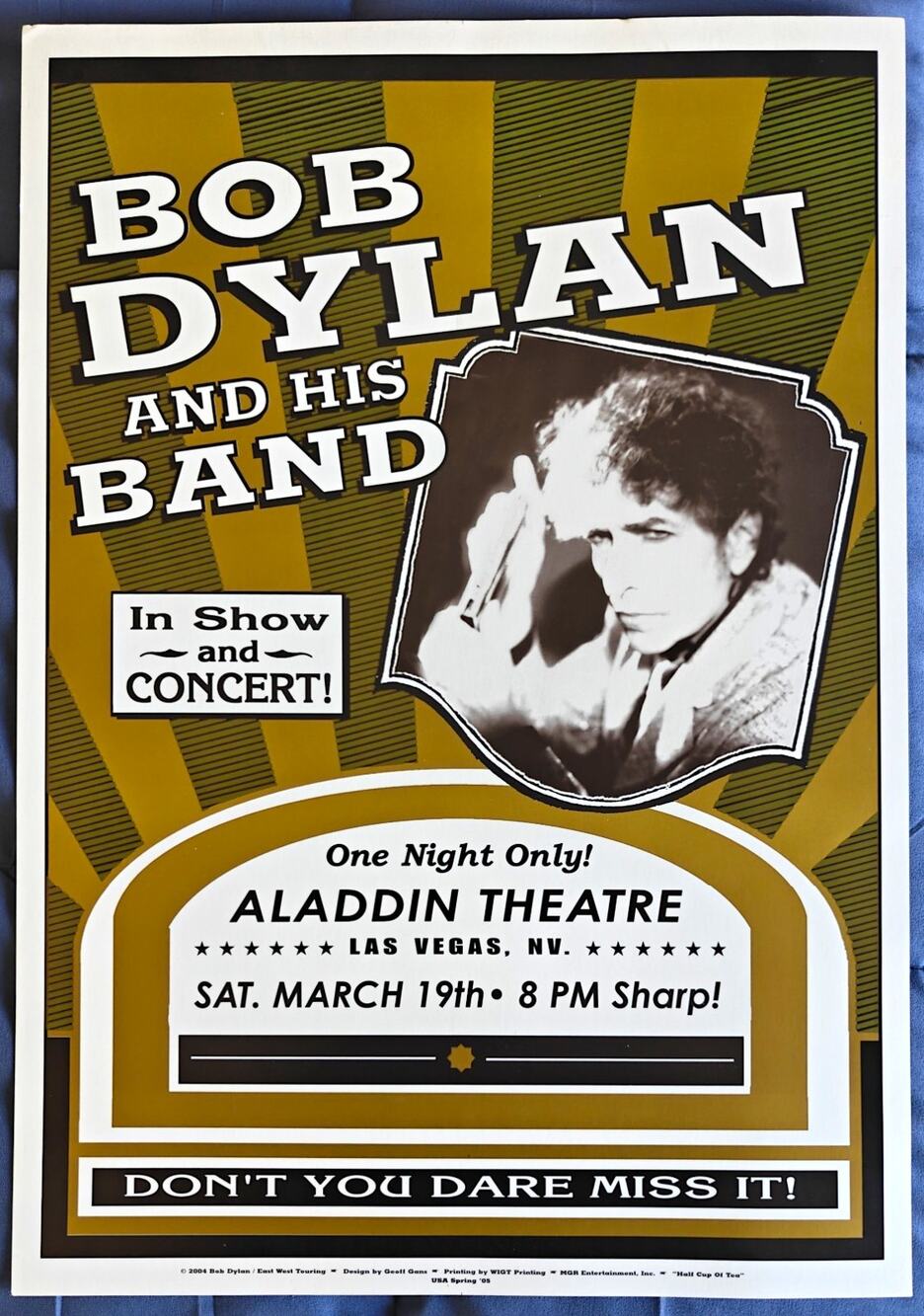 Bob Dylan & His Band In Show and Concert! Aladdin Theatre Las Vegas Poster 2005